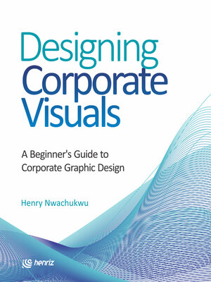 cover image of Designing Corporate Visuals